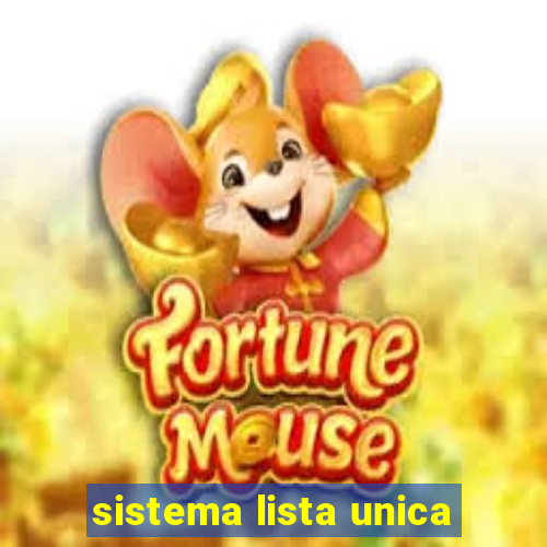 sistema lista unica